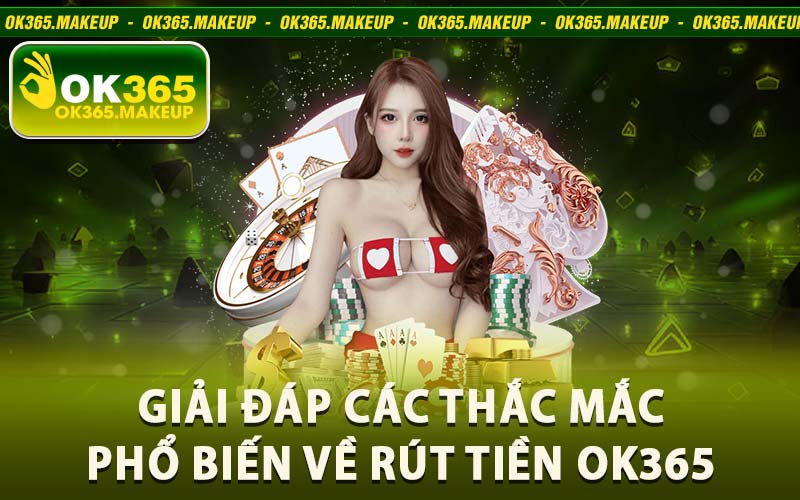 rút tiền ok365