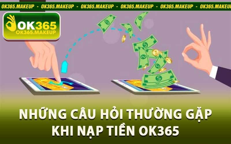nạp tiền ok365