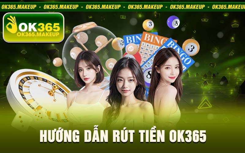 Rút Tiền Ok365