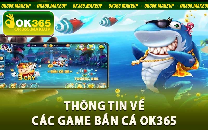 bắn cá ok365