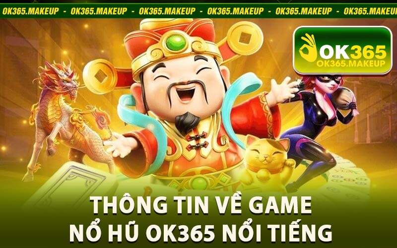 nổ hũ ok365